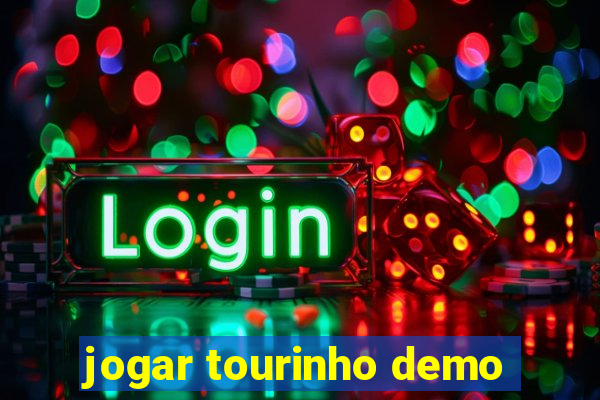 jogar tourinho demo